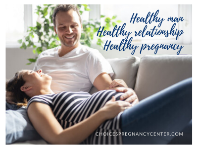 A healthy man, in a healthy relationship, empowers a healthy pregnancy.